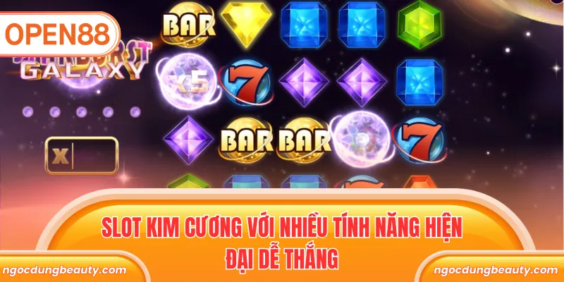 Slot Kim Cương với nhiều tính năng hiện đại dễ thắng