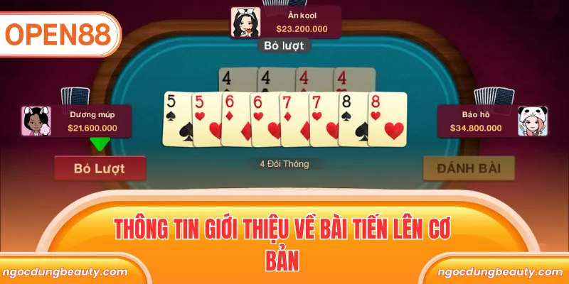 Thông tin giới thiệu về bài tiến lên cơ bản