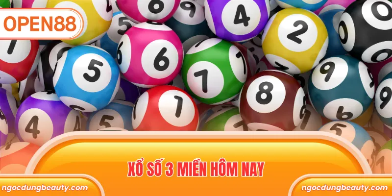 xổ số 3 miền hôm nay
